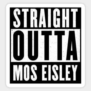 Straight Outta Mos Eisley Sticker